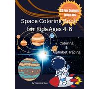 ABC Space Coloring Book for Kids: Fun Coloring + Alphabet Tracing with Planets, Rockets & Stars For Kids Ages 4-6 (Early Skills Activity Books)