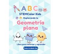 ABC STEMColor Kids Explorando la Geometría Plana Libro para colorear y aprender
