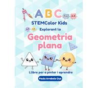 ABC STEMColor Kids Explorant la Geometria Plana Llibre per a pintar i aprendre