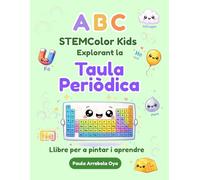 ABC STEMColor Kids Explorant la Taula Periòdica Llibre per a pintar i aprendre