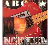 ABC - THAT WAS THEN BUT THIS IS NOW 12 INCH (12" SINGLE) UK NEUTRON 1983
