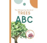 ABC: The Whispering World of Trees (Look Closer: A Gentle Watercolor Nature Series for Kids)