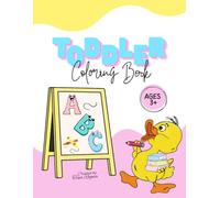 ABC Toddler Coloring Book: Learn the Alphabet with Fun Coloring Pages for Ages 3+