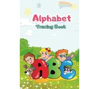 ABC Trace Book for Kids Ages 3-5: Fun Alphabet Handwriting Practice Workbook with Uppercase and Lowercase Letter Tracing Pages - Learn to Write for Preschool and Kindergarten
