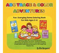 ABC Trace & Color Adventures: Fun Everyday Things Coloring Book
