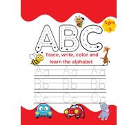 ABC Trace, write, color and learn the alphabet: activity book