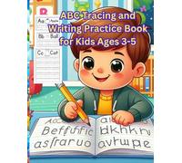 ABC Tracing and Writing Practice Book for Kids Ages 3-5: Fun Learn-to-Write Workbook with Dotted Letters A-Z, Pictures & Handwriting Practice for Preschool & Kindergarten