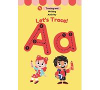 ABC Tracing and Writing Workbook for Kids: Learn to Trace Uppercase and Lowercase Letters with Fun Pictures and Words