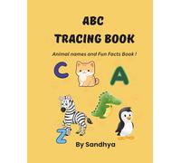 ABC Tracing Book: Animal Names and Fun Facts for Kids: Trace Capital Letters A to Z, Learn Fun Animal Facts, Ages 3-6 | Full Color