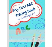 ABC Tracing Book for Kids Ages 2-4: Learn Letters, Numbers, and Shapes | Preschool Handwriting Workbook