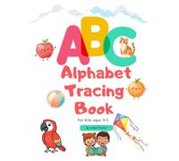 ABC Tracing Book for Kids Ages 3-5: Practice Writing Letters