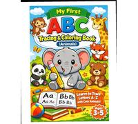 ABC Tracing & Coloring Book (Animals): An A-Z Creative Adventure: Large Hollow Letters, Dotted Tracing Lines, and Cute Animals to Color (My First ABC Activity Books)