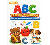 ABC Tracing Workbook for Kids Ages 3-6: Learn to Write Letters, Practice Handwriting, and Have Fun with Cute Animals & Easy Activities