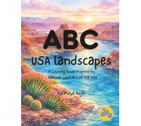 ABC USA Landscapes: A coloring book inspired by Natural Wonders of the USA