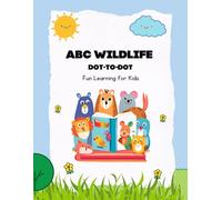 ABC Wildlife Dot-to-Dot: Fun Learning for Kids