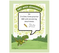 ABC with Dino and his friends: ABC with Dino