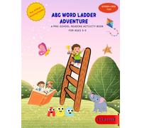 ABC word ladder adventure - Pre-school Reading Activity Book for Ages 3-5: Learn to Read with Fun 60+ Word Ladders | Preschool Activity Book for 3-5 Year Olds to Boost Phonics & Vocabulary