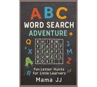 ABC Word Search Adventure: Fun Letter Hunt for Little Learners/good for holidays, summer, birthdays, vacations and occasions.