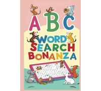 ABC Word Search Bonanza: Fun Alphabet Puzzle Activity Book for Kids | Educational, Easy-to-Read | 6x9 Inch | Perfect for Gifting and Evening Relaxation