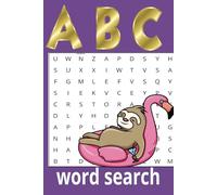ABC Word Search for Kids: Fun Alphabet Puzzle Book: Easy and Engaging Word Search Puzzles to Help Kids Learn Letters and Words.