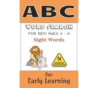ABC Word Search Sight Words for Kids ages 4 - 8: for Early Learning DUAL-PAGE Learning (ABC Series)