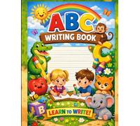 ABC Writing Book for Kids Ages 2-5 Alphabet Tracing & Handwriting Practice | Preschool Letter Learning Workbook: Fun Letter Tracing A-Z for Toddlers, Preschool & Kindergarten Kids | Standard Quality