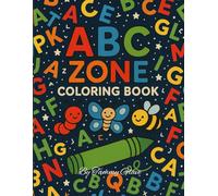 ABC Zone: “An ABC Coloring Book for Curious Kids”