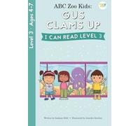 ABC Zoo Kids: Gus Clams up I Can Read Level 3 (ABC See, Hear, Do)