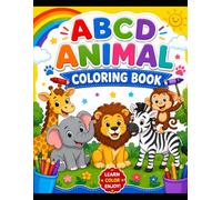 ABCD Animal Coloring Book for Kids Ages 3-8: Fun Alphabet Animal Coloring Pages from A to Z | Easy and Cute Animals for Preschool, Kindergarten, and Early Learners