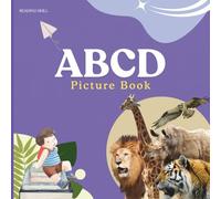 ABCD Animals Adventure Picture Book (age 2-3 year): A to Z Fun with Friendly Creatures