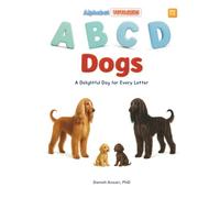 ABCD Dogs: A Delightful Dog for Every Letter
