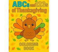 ABCs and 123s of Thanksgiving: Coloring Book