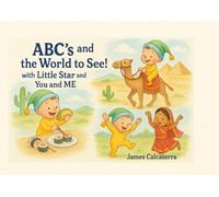ABC's and the World to See!: with Little Star, you and Me!