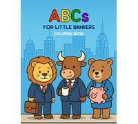 ABCs for Little Bankers: Learn About Money, Jobs, and Investing with Animal Friends