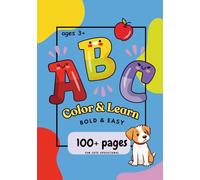 Abc's learn and color: Bold and easy