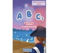 ABC's of America's Freedom: 2 (Abc's of America for Kids)