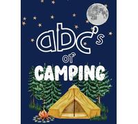 ABCs of Camping bold and easy coloring book for preschoolers