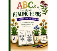 ABCs of Healing Herbs Coloring Book for Children