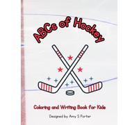 ABCs of Hockey: Coloring & Writing Book for Kids