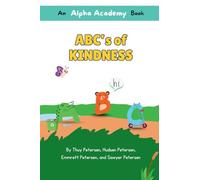 ABC's of Kindness: An Alpha Academy Books