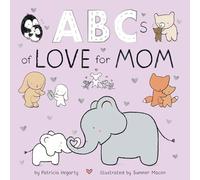 ABCs of Love for Mom (Books of Kindness)