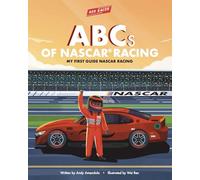 ABCs of NASCAR: A Kids Alphabet Racing Book (Ages 3-8) - Cars, Tracks & STEM Learning