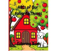 ABCs of Our Favorite Things Coloring Book