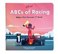 ABCs of Racing: Baby’s First Formula 1 Board Book - Alphabet Book for Babies and Toddlers, Perfect for Young Race Fans (Ages 0-3) [board_book]