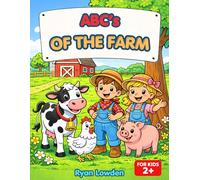 ABC's of the Farm: A Fun Farm Alphabet Coloring Book for Toddlers and Preschool Kids Ages 2-6 (Farm Series Coloring Books)