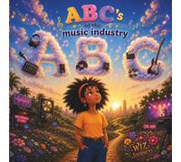 ABC's of the music industry: Wiz Journeys