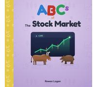 ABCs of The Stock Market: An A-to-Z of How Shares Are Bought, Sold & Grown (The AlphaMinds ABCs)
