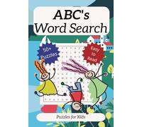 ABCs Word Search: Easy-to-Read Kids' ABCs Word Searches: Learn Letters, Words, and More | 6x9 inches, 110 Pages, 50+ Puzzles | Perfect Gift for Young Learners, Classroom Fun, and Early Education