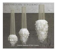 Abdelnour & Corsano - Abdelnour & Corsano: Quand Fond La Neige, Ou Va Le Blanc ? [CD]