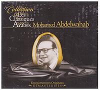 Abdelwahab, Mohamed - Les Classiques Arabes